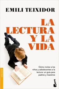 La lectura y la vida, Emili Teixidor