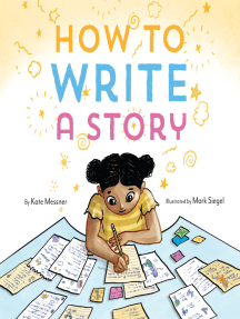 How to Write a Story, Kate Messner  