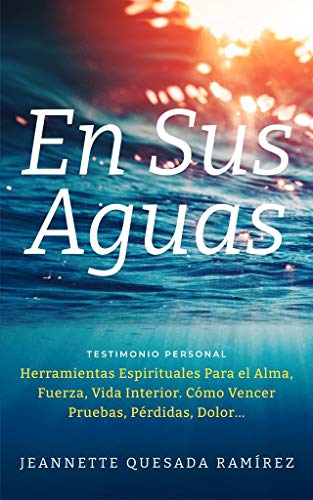 En Sus Aguas, Jeannette Quesada Ramírez