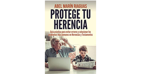 PROTEGE TU HERENCIA