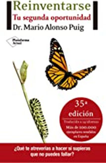 Reinventarse Tu segunda oportunidad, de Mario Alonso Puig, Libros recomendados que han cambiado mi vida