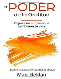 Poder de la gratitud, Mark Reklau