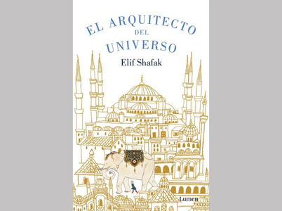 el arquitecto del universo, elif shafak, reseña