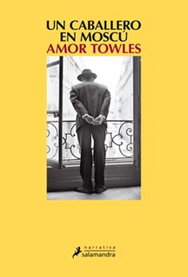 Un caballero de Moscú de Amor Towles